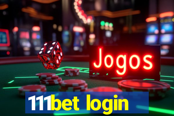 111bet login